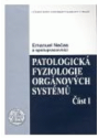 +Nečas, E. : Patologická fyziologie orgánových systémů 1. díl