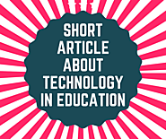 Short Article about Technology in Education