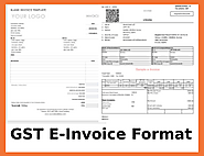 GST E-Invoice Format – E-Invoice Contents and Format