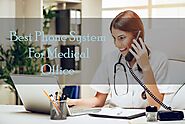 Best Phone System For Medical Office