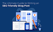 8 Tips to Write an SEO friendly Blog Post