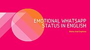 Emotional Whatsapp Status in English - Status and Captions