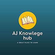 AJ KNOWLEDGE HUB - A Great Place To Learn, GK quiz prepration