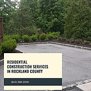Residential Construction Services in Rockland County