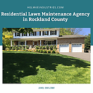 Residential Lawn Maintenance Agency in Rockland County