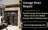 Avoid Garage Door Repair - Three Tests For Dallas Garage Door Maintenance