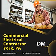 Commercial Electrical Contractor For in York, PA - DM Electric
