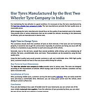 Use Tyres Manufactured by the Best Two Wheeler Tyre Company in India | Pearltrees