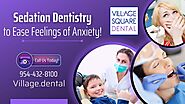 Anxiety-Free Sedation Dentistry Service