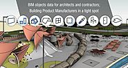 BIM Objects Data for Architects and Contractors; Building Product Manufacturers in a Tight Spot