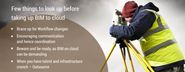 Cloud Based 3D Laser Scanning Survey And BIM Adoption – Learning to Skillfully Overcome Hurdles