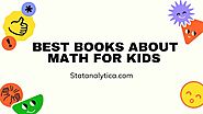 Best Books About Math For Kids That Will Help Them To Learn Math