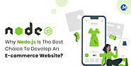 Why NodeJs Is The Best Choice To Develop An E-commerce Website?
