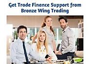 Avail Trade Finance Services from Us! No Financial Collateral Required!