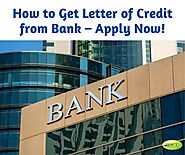 How to Get Letter of Credit from Bank – Apply Now!