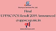 Final UPPSC PCS Result 2019 Announced @uppsc.up.nic.in