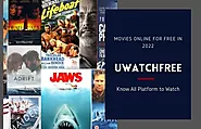 UWatchFree: Know All About This Platform to Watch Latest and All Popular Movies Online for Free in 2022