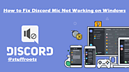 How to Fix Discord Mic Not Working on Windows [FIXED]