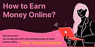 How to Earn Real Cash Online From Home in 2021?