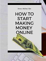 How can I start Making Money Online Right Now ?