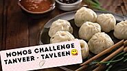 Momos challenge | Tanveer | Tavleen | fun kids | yummy food challenge | tanveertavleen | love momos