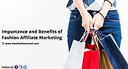 Importance and Benefits of Fashion Affiliate Marketing