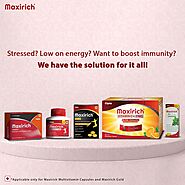 Maxirich have all Solution to Boost Your Immunity