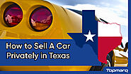 How To Sell A Car Privately In Texas | Topmarq