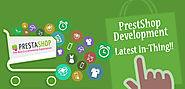 PrestaShop Development is the Latest In-Thing