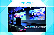 Can Video Walls Used as a Medium to Enhance Customer Engagement?