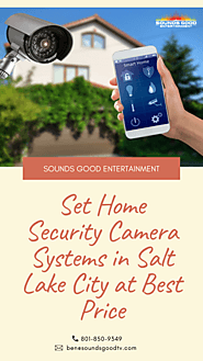 Set Home Security Camera Systems in Salt Lake City at Best Price