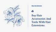 Buy Hair Accessories And Tools With Hair Extensions | edocr