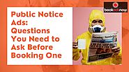 Frequently Asked Questions Before Booking Public Notice Ads