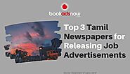 Top 3 Tamil Newspapers for Releasing Job Advertisements