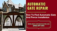 Website at https://sfbayautomaticgates.wordpress.com/2021/02/20/how-to-find-automatic-gate-and-fence-installation/