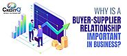 Why is a Buyer-Supplier Relationship Important in Business? | CreditQ
