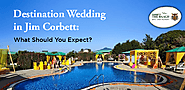 Destination Wedding in Jim Corbett