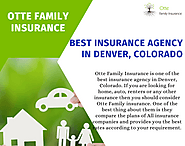 Otte Family Insurance — 5 Points to Consider To Find The Right Insurance Company