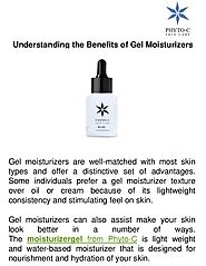 Understanding the Benefits of Gel Moisturizers