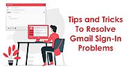 How Can I solve Gmail Login Problems?