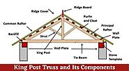 What Are King Post Truss | Components of King Post Truss | King Post Truss Construction Details6 min read
