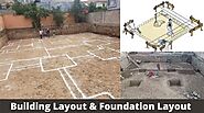 What Is Building Layout | Layout of Building Plan | Foundation Marking and Building Layout Method14 min read