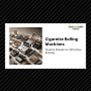 Cigarette Rolling Machines Quality Brands for Effortless Rolling