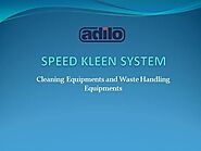 Qualtiy Cleaning Equipments Manufacturers and Suppliers, Speed Kleen System