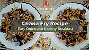 Chana Fry | (काला चना फ्राई) Recipe- Easy Quick and Healthy Breakfast