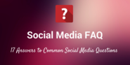 Social Media FAQ: 10 Top Questions From Marketers