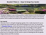Benedict T Palen Jr. – Steps To Design Your Garden