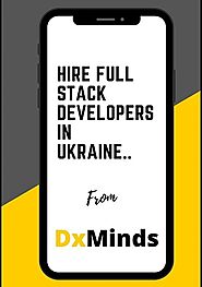 Hire Full-Stack developers in Ukraine | DxMinds