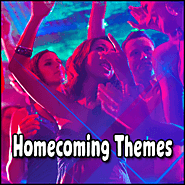 40+ Best Homecoming Themes | Budget Friendly Dance Themes 2023