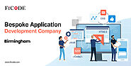 Bespoke Application Development Company - Birmingham UK